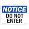 Signmission Safety Sign, OSHA Notice, 5" Height, 7" Width, Do Not Enter Sign, Landscape OS-NS-D-57-L-11216 - alternate 1